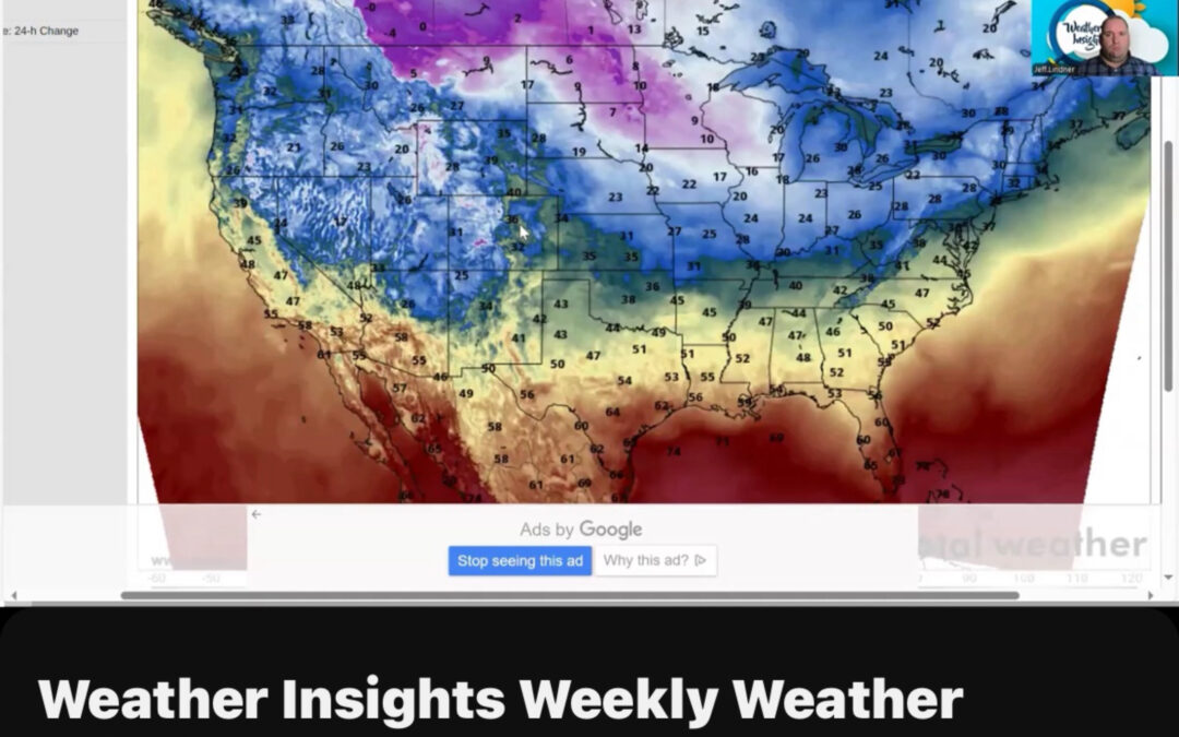 Weather Insights Weekly Weather Briefing for 12-01-24